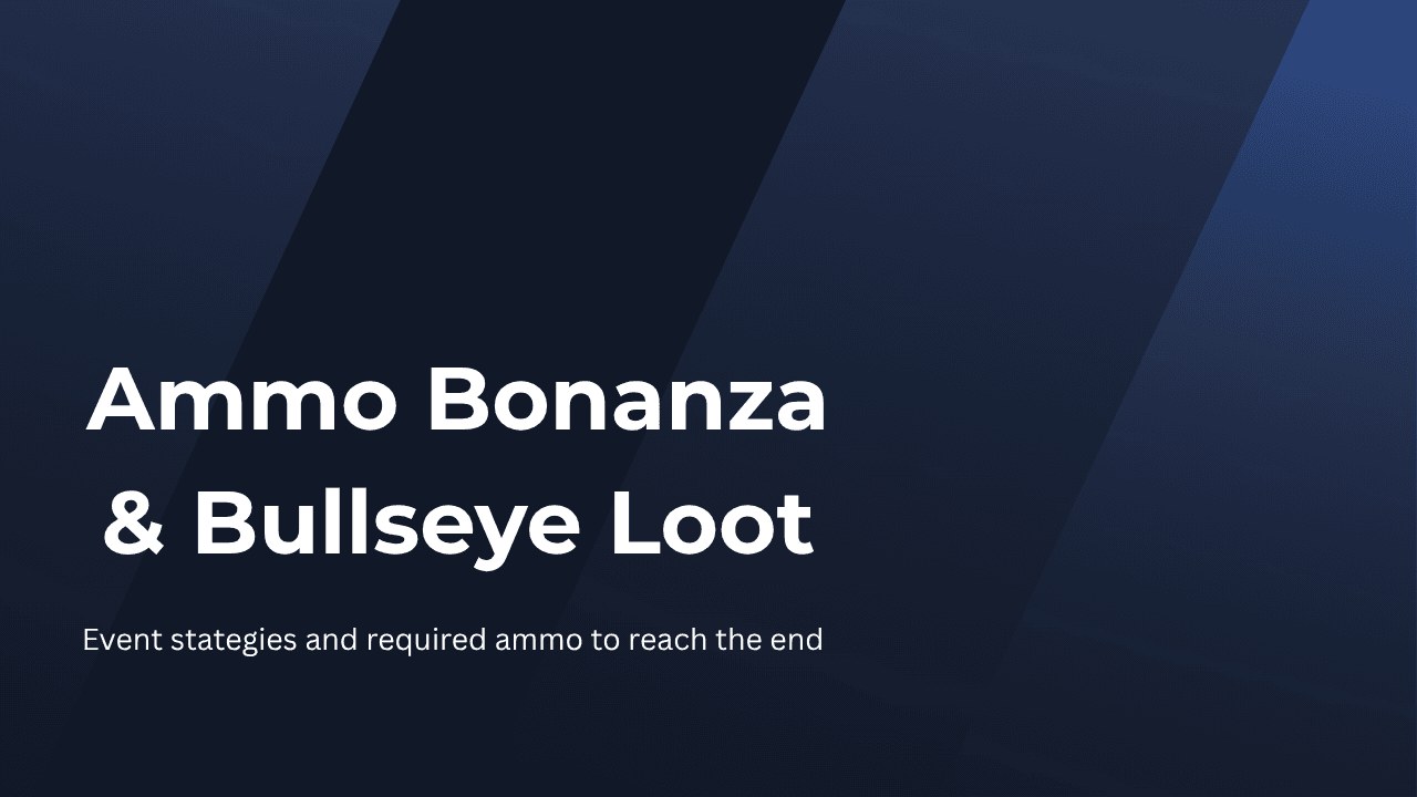 Last War Ammo Bonanza Event & Bullseye Loot Guide (2025)